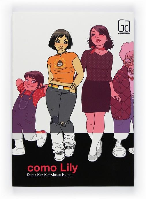 Como Lily | 9788467543568 | Derek Kirk Kim - Jesse Hamm