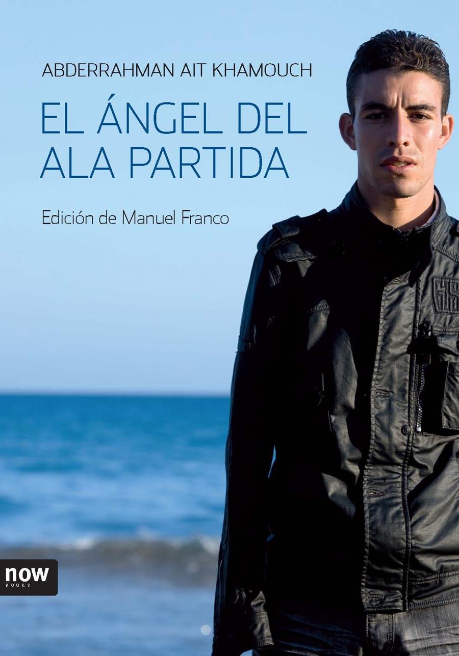 El ángel del ala partida | 9788493660260 | Abderrahman Ait Khamouch