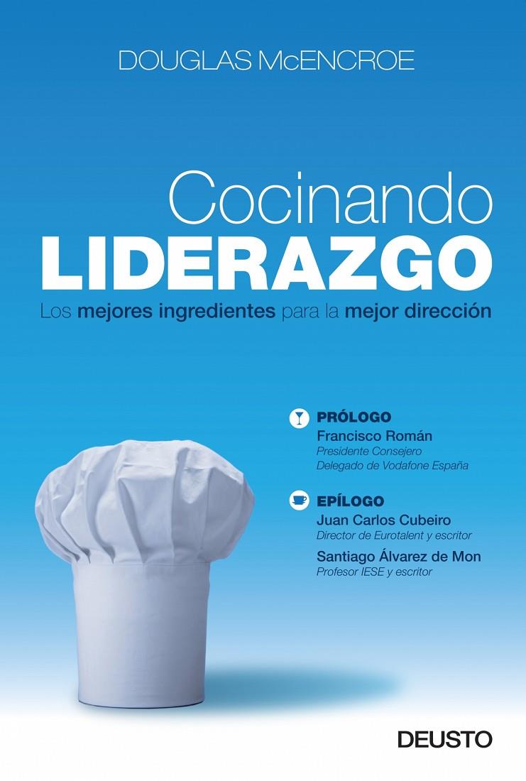 Cocinando liderazgo | 9788423427741 | Douglas McEncroe