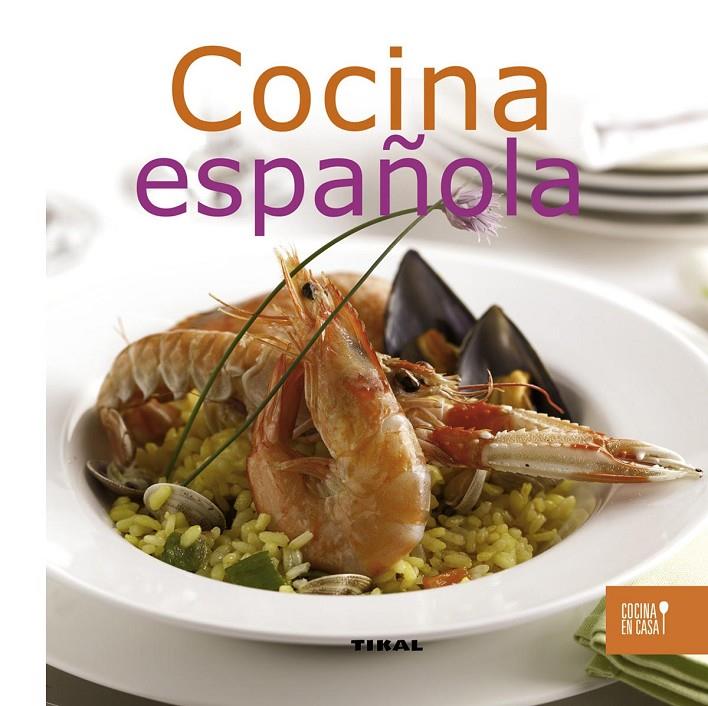 Cocina española | 9788499281964 | Tikal, Equipo