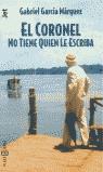 El Coronel no tiene quien le escriba | 9788401427565 | García Márquez, Gabriel