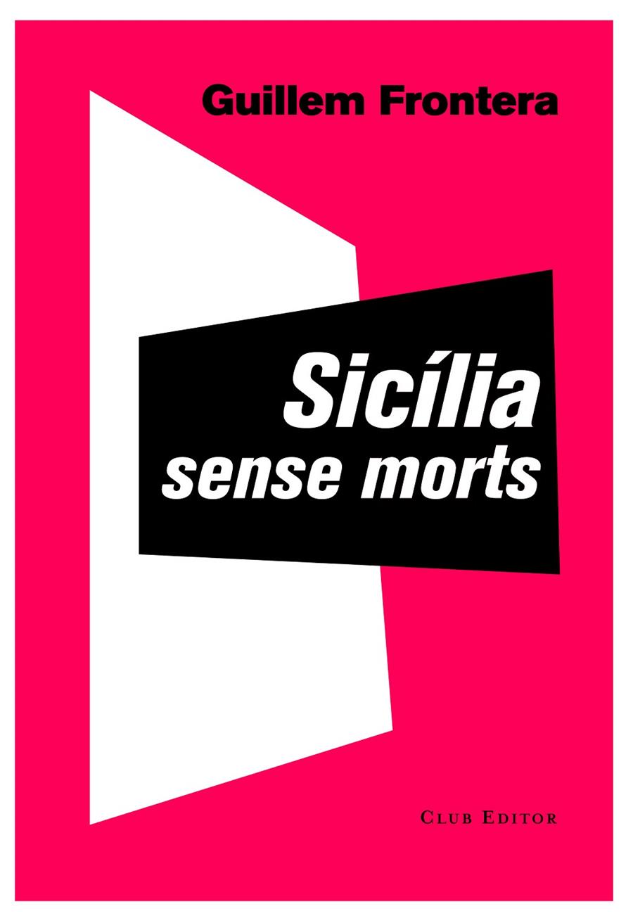 Sicília sense morts | 9788473291897 | Guillem Frontera