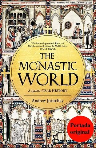 El mundo monástico | 9788410199477 | Jotischky, Andrew