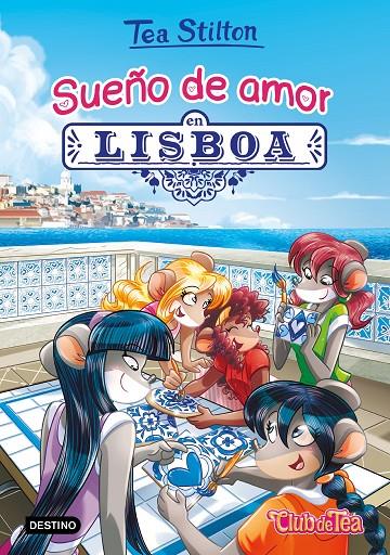 Sueño de amor en Lisboa | 9788408202240 | Stilton, Tea