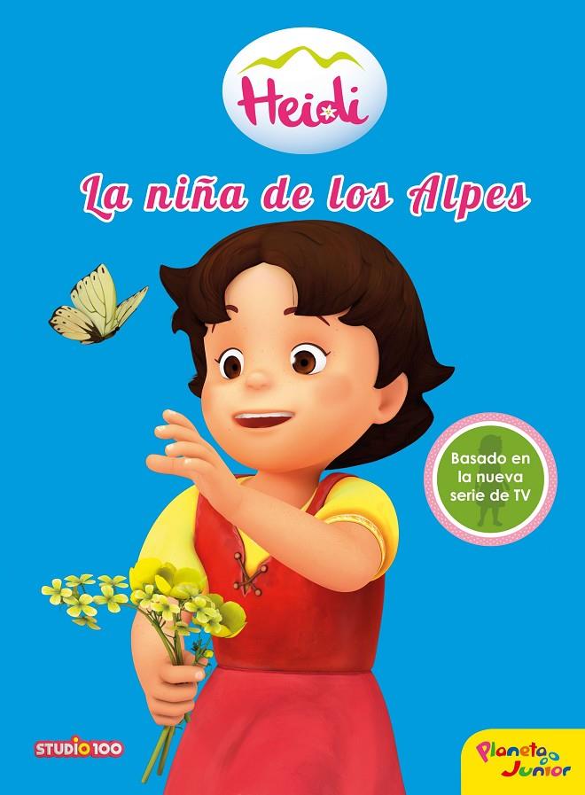 Heidi. La niña de los Alpes | 9788408154051 | Heidi