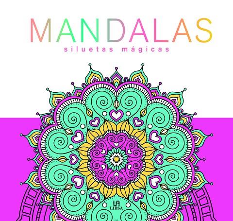 Mandalas Siluetas Mágicas | 9788466240987 | Equipo Editorial