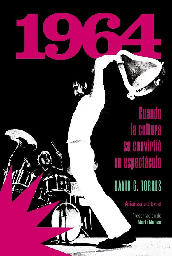 1964. Cuando la cultura se convirtió en espectáculo | 9788411488334 | G. Torres, David