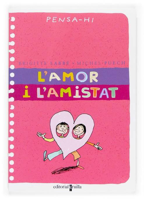 L'amor i l'amistat | 9788466114479 | Brigitte Labbé / Michel Puech