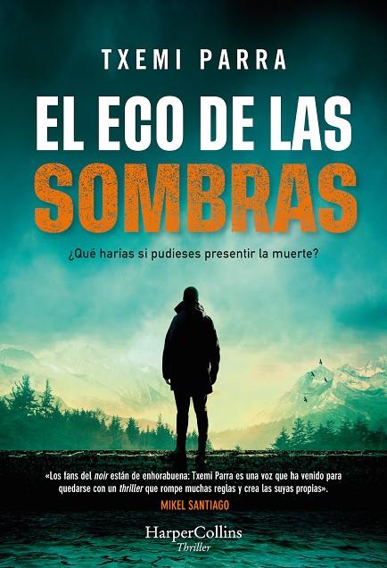 El eco de las sombras | 9788491399650 | Parra, Txemi