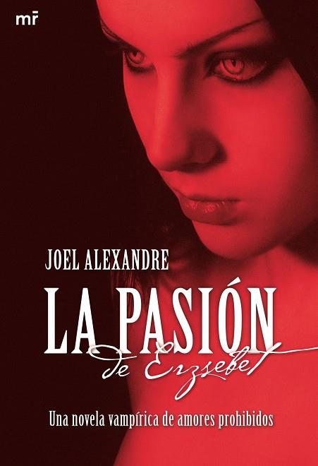 La pasión de Erzsebet | 9788427035201 | Joel Alexandre