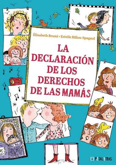 La declaración de los derechos de las mamás | 9788419893239 | Brami, Élisabeth/ Billon-Spagnol, Estelle