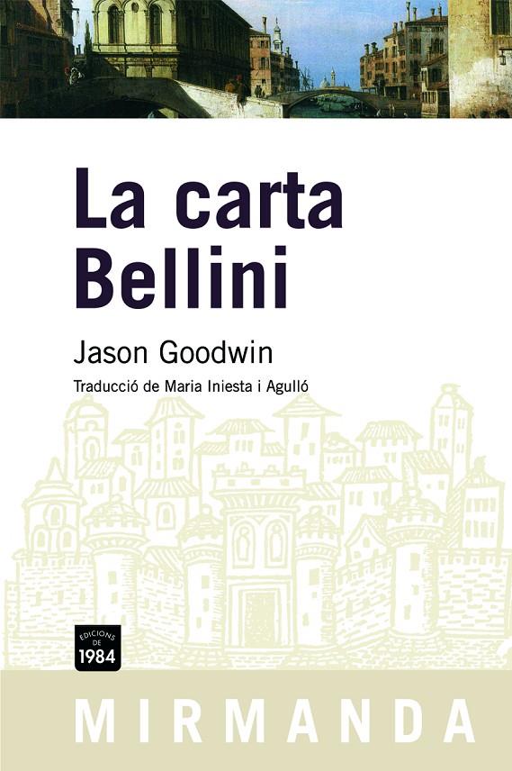 La carta Bellini | 9788492440313 | Jason Goodwin