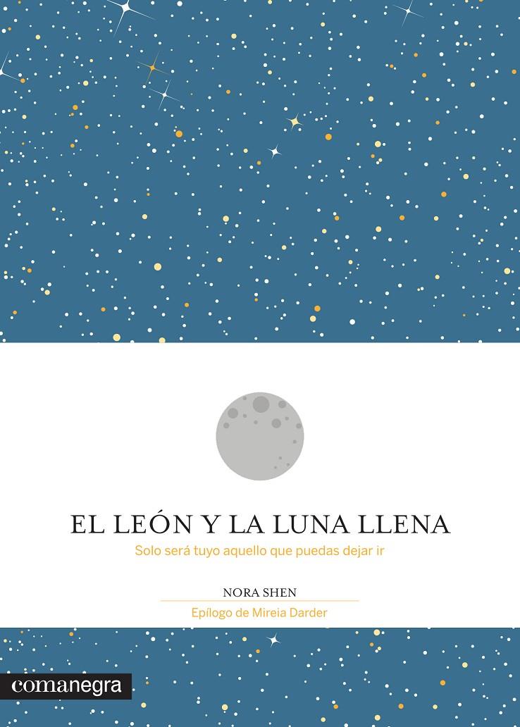 El león y la luna llena | 9788416605200 | Nora Shen