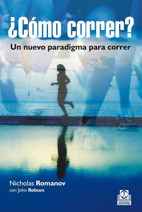 ¿Cómo correr? | 9788499105123 | Nicholas Romanov - John Robson