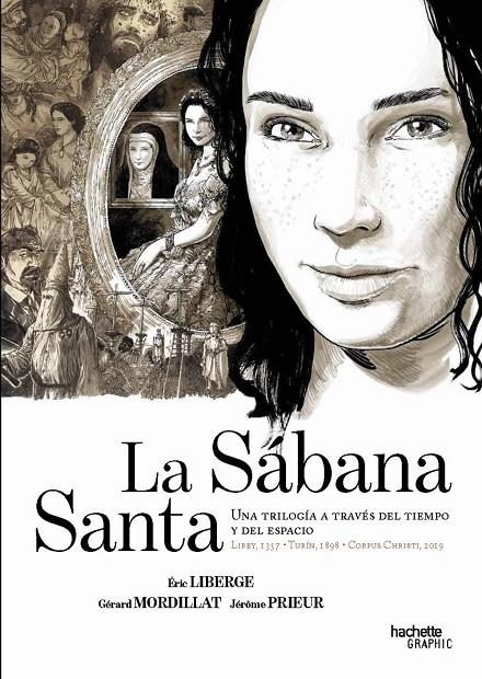 La sábana santa. Una trilogía a través del tiempo y el espacio | 9788419316882 | Mordillat, Gérard/Prieur, Jérome