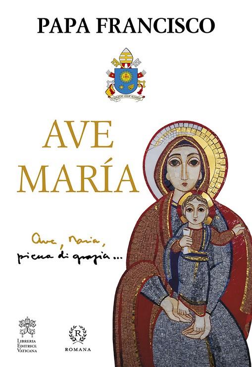 AVE MARÍA | 9788415980766 | PAPA FRANCISCO