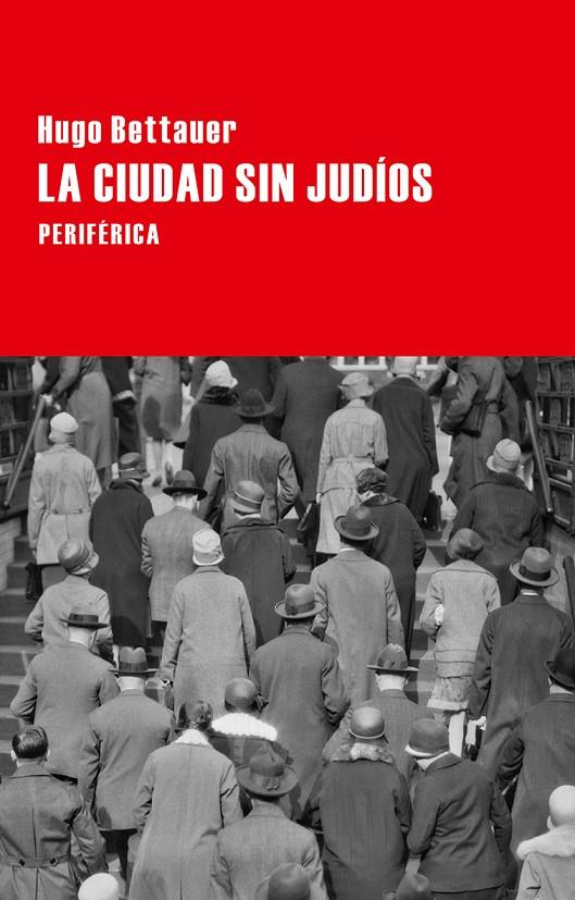 La ciudad sin judíos | 9788416291236 | Hugo Bettauer