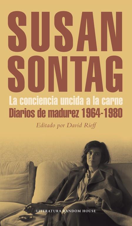 La conciencia uncida a la carne | 9788439725626 | Susan Sontag