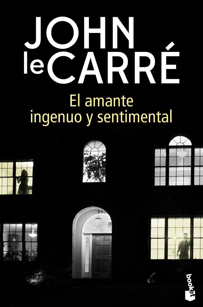 El amante ingenuo y sentimental | 9788408216599 | le Carré, John