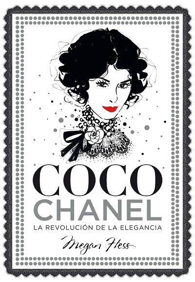 Coco Chanel. La revolución de la elegancia | 9788416890446 | Megan Hess