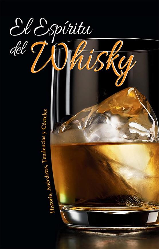 El espíritu del whisky | 9788417452322 | VV.AA.