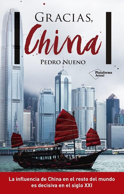 Gracias, China | 9788416820887 | Pedro Nueno