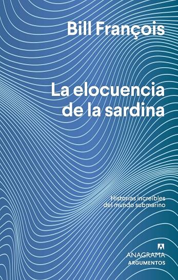 La elocuencia de la sardina | 9788433964830 | François, Bill