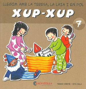 Xup-xup  7 | 9788484125754 | Teresa Sabaté - Rita Culla