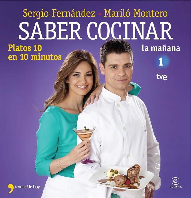 Saber cocinar platos 10 en 10 minutos | 9788467008975 | Montero, Mariló/Fernández, Sergio