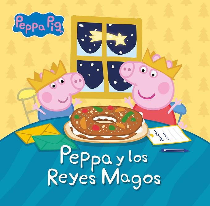 Peppa Pig. Un cuento - Peppa y los Reyes Magos | 9788448866457 | Hasbro/eOne (texto de Martín Collado, Berta)