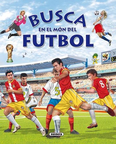 Busca en el món del futbol | 9788467708691 | Trujillo, Eduardo