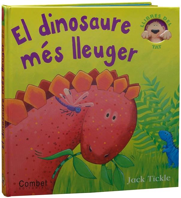 El dinosaure més lleuger | 9788498255522 | Jack Tickle