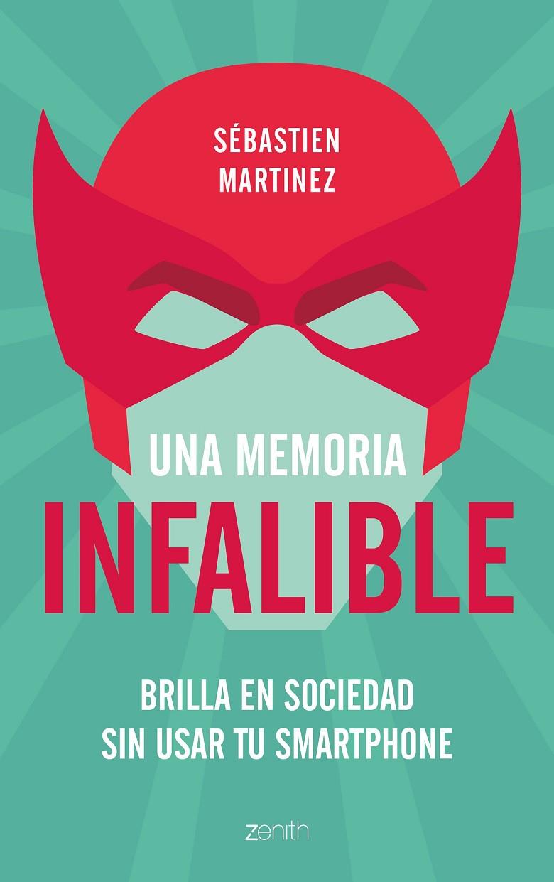 Una memoria infalible | 9788408180951 | Sébastien Martinez