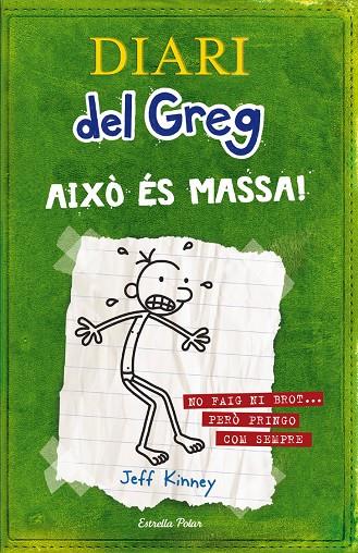 Diari del Greg 3 Això és massa! | 9788499320540 | Kinney, Jeff