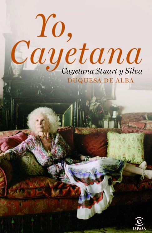 Yo, Cayetana | 9788467037449 | Cayetana Stuart y Silva Duquesa de Alba