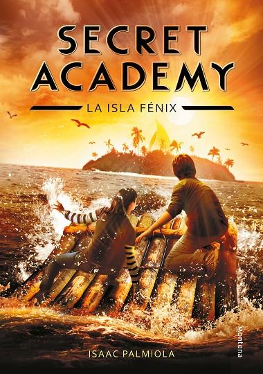 La isla Fénix - Secret Academy | 9788415580614 | Isaac Palmiola