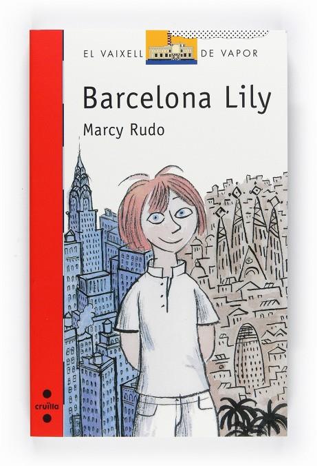 Barcelona Lily | 9788466126953 | Marcy Rudo