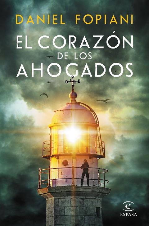 El corazón de los ahogados | 9788467063592 | Fopiani, Daniel