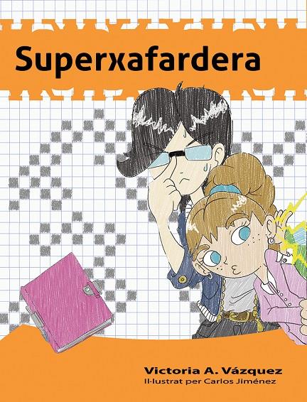 Superxafardera | 9788494684623 | Victoria A. Vázquez