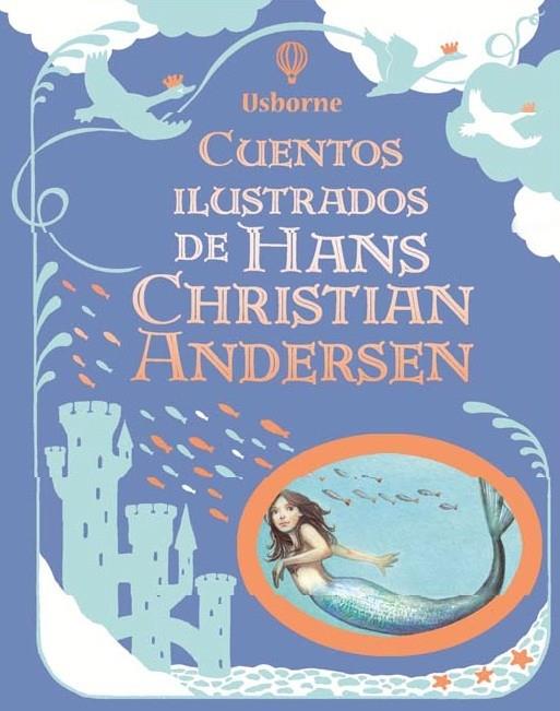 Cuentos ilustrados de Hans Christian Andersen | 9781409592952 | AA.VV.