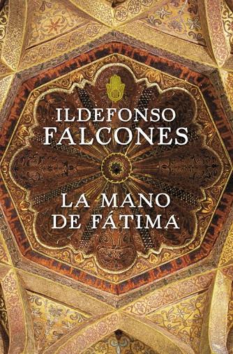 La mano de Fátima | 9788425345555 | Ildefonso Falcones