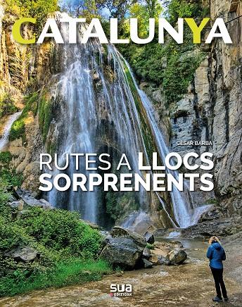 Rutes a llocs sorprendents | 9788482166759 | Barba Villarraza, Cesar