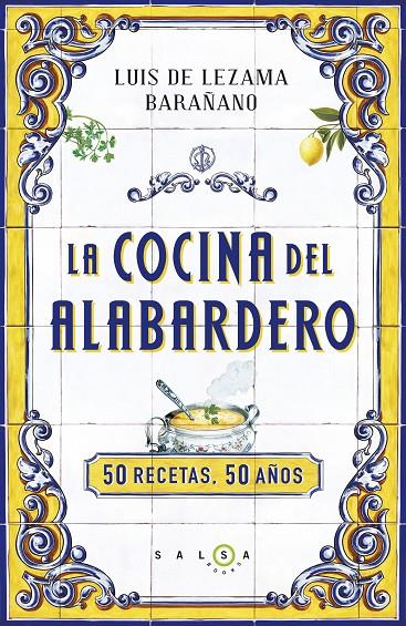 La cocina del alabardero | 9788415193562 | Luis de Lezama Barañano