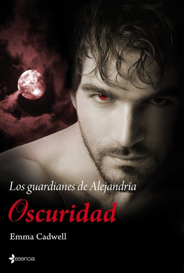 Los guardianes de Alejandría. Oscuridad | 9788408100249 | Emma Cadwell