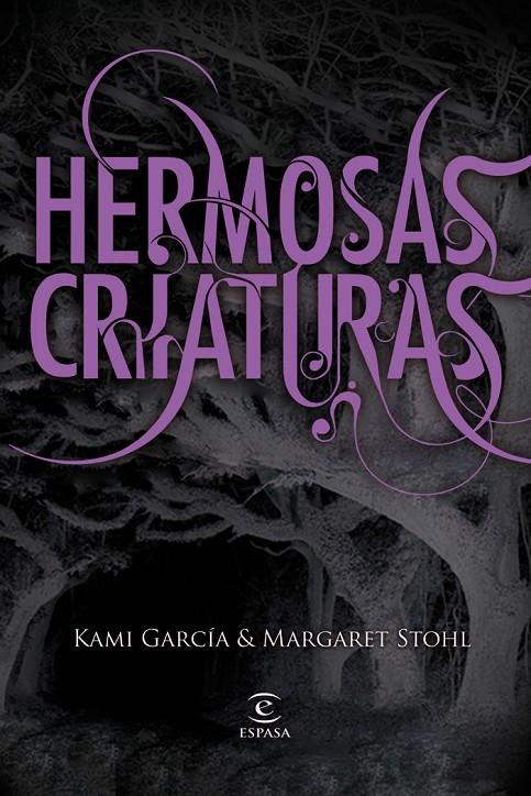 Hermosas criaturas | 9788467032239 | Kami Garcia - Margaret Stohl