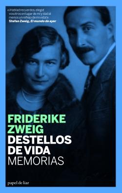 Destellos de vida. Memorias | 9788493667924 | Friderike Zweig