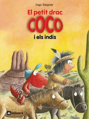 El petit drac Coco i els indis | 9788424642662 | Siegner, Ingo