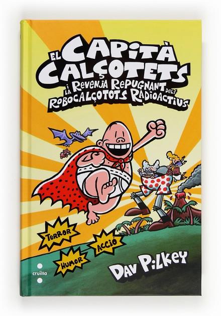 Capità Calçotets i la revenja repugnant dels roboc | 9788466133821 | Dav Pilkey