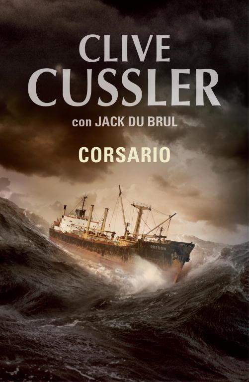 Corsario | 9788401337598 | Clive Cussler y Jack Du Brul