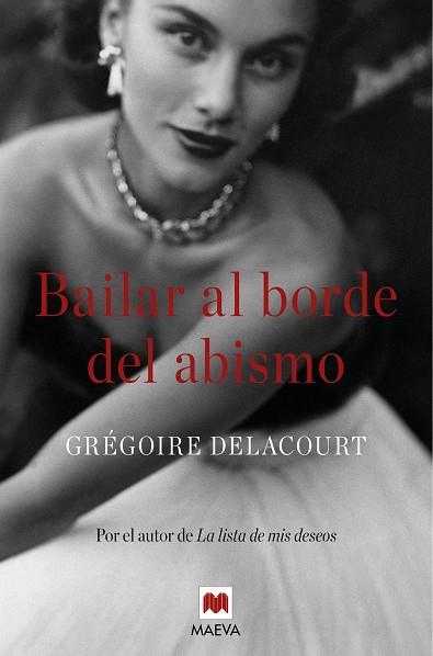 Bailar al borde del abismo | 9788417108366 | Grégoire Delacourt